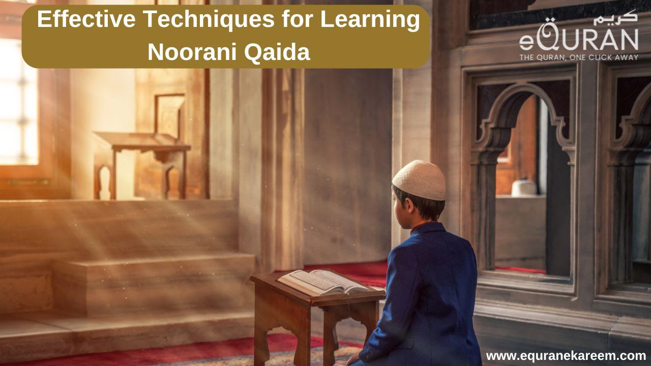 Effective Techniques for Learning Noorani Qaida