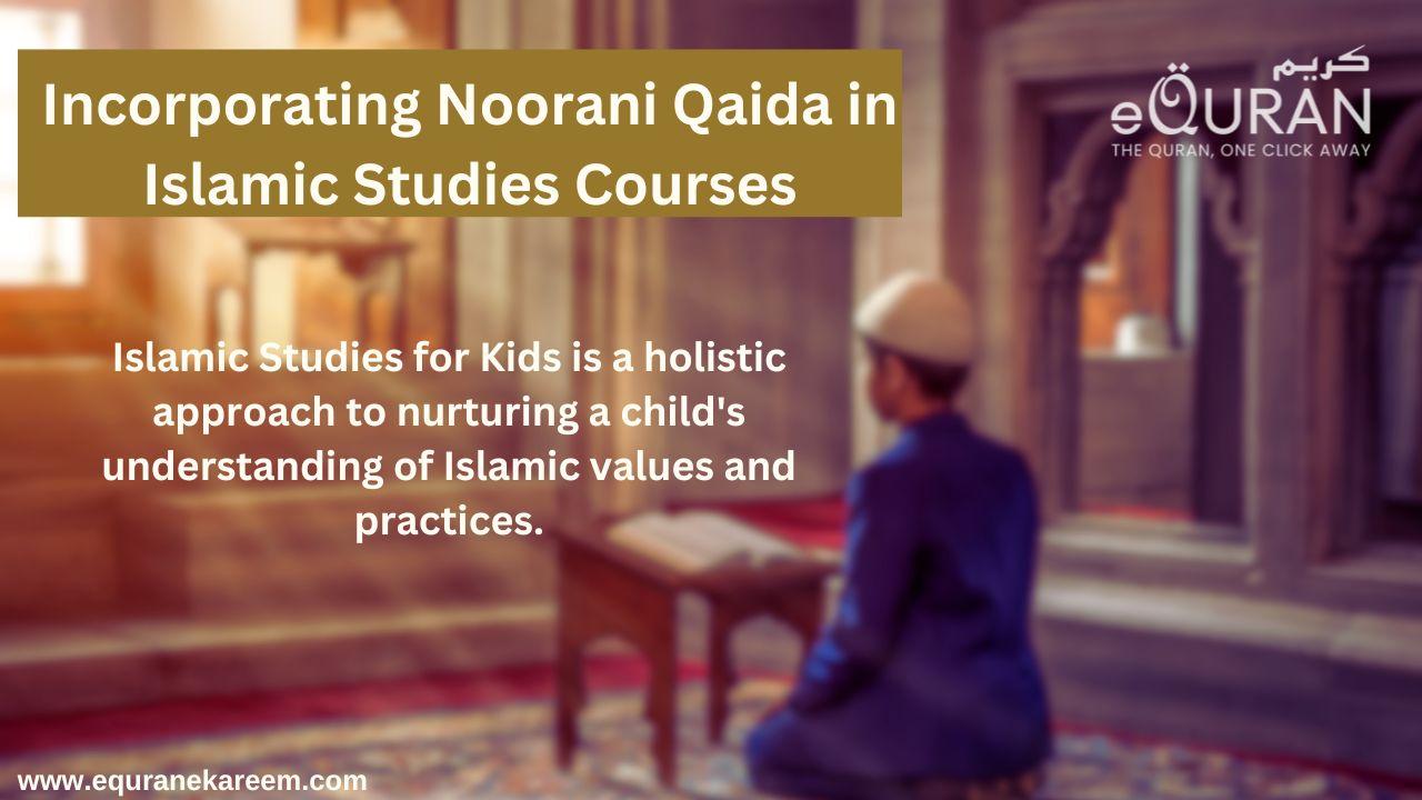 Incorporating Noorani Qaida in Islamic Studies Courses